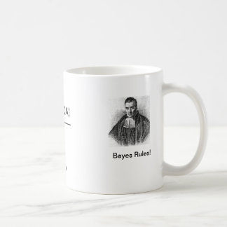 Bayes-Regeln! Kaffeetasse