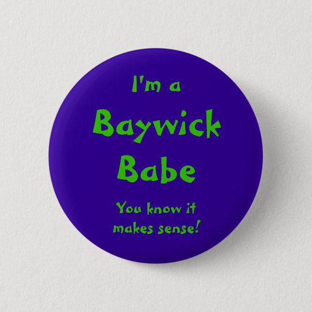 Baywick Baby Button (Vorderseite)