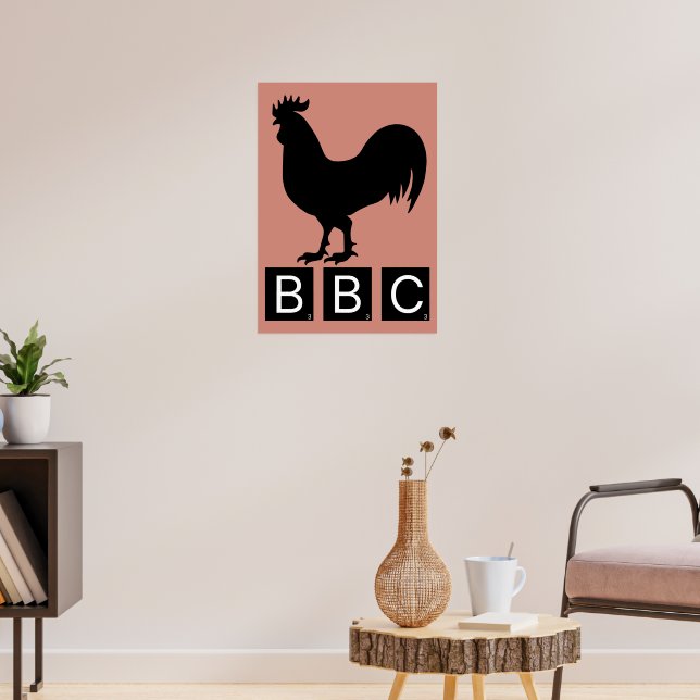 BBC - Big Black Cockerel Poster (Wohnzimmer 3)