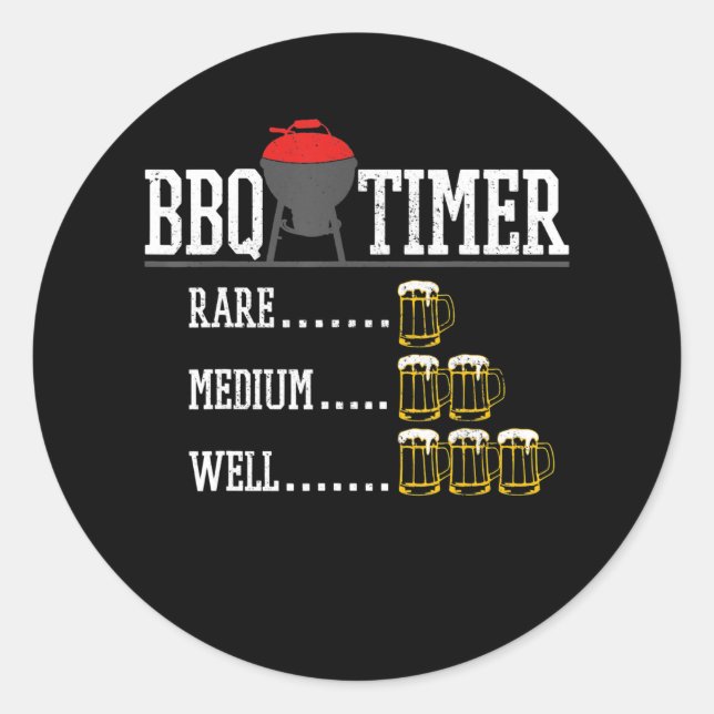 BBQ | BBQ Timer Funny Beer Steak Grilling Grill Runder Aufkleber (Vorderseite)