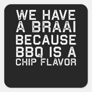 BBQ   Braai Funny South Africa Family GRILLEN Gift Quadratischer Aufkleber