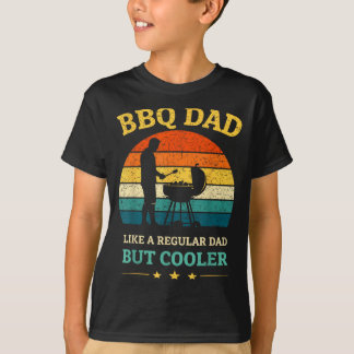 BBQ Dad Like A Regular Father But Cooler Grilling T-Shirt