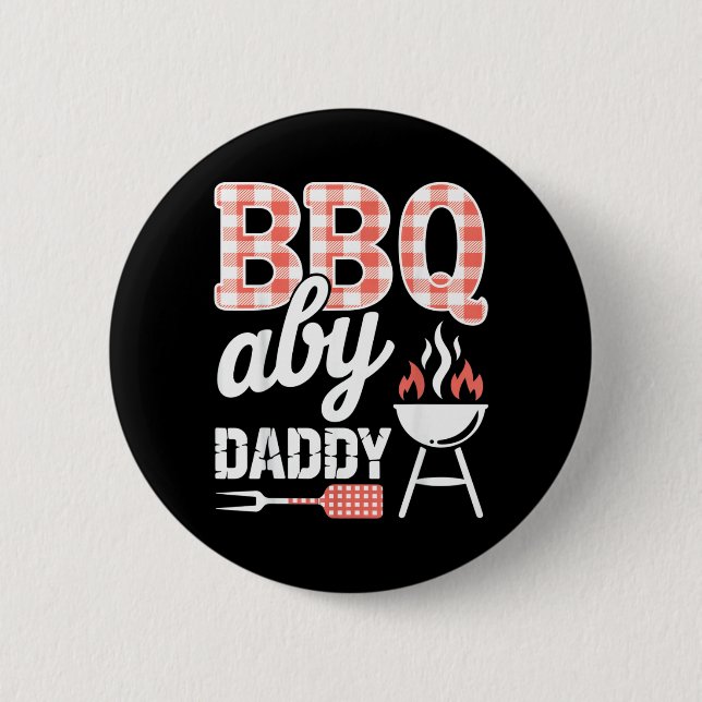 BBQ Daddy Funny Grill Master Fathers Day Button (Vorderseite)
