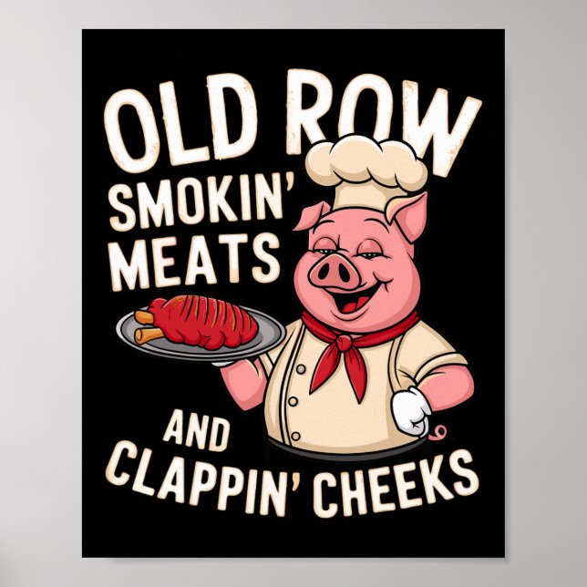 Bbq Old Row Smoking Meats And Clappin Cheeks 1  Poster (Vorne)