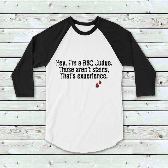 BBQ Stains VS Experience BBQ Juge TShirt (Créateur téléchargé)