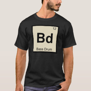 Bd - Bass Drum Musik Chemie Periodensystem T-Shirt