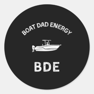 Bde - Boot Papa Energie - Lustiges Bootsshirt für Runder Aufkleber