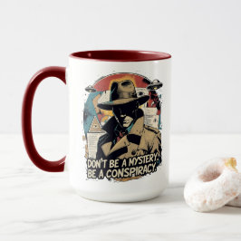Be a Conspiracy Tasse