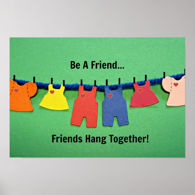 Be A Friend! Poster (Vorne)