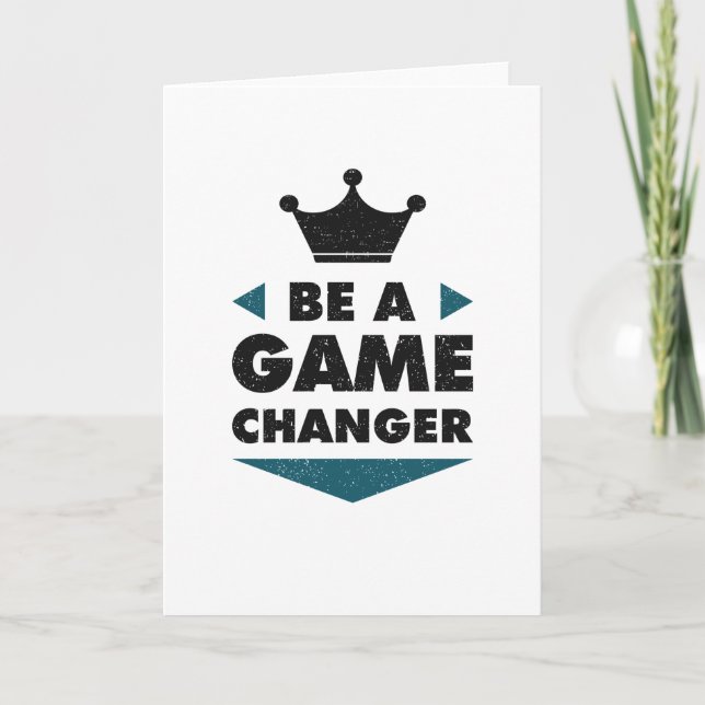 Be A Game Changer Positive Saying Motivation Karte (Vorderseite)