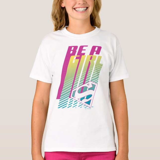 "Be a Girl" Supergirl Graphic T-Shirt (Vorderseite)