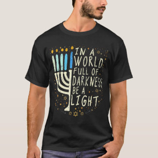Be A Light Happy Hanukkah T-Shirt