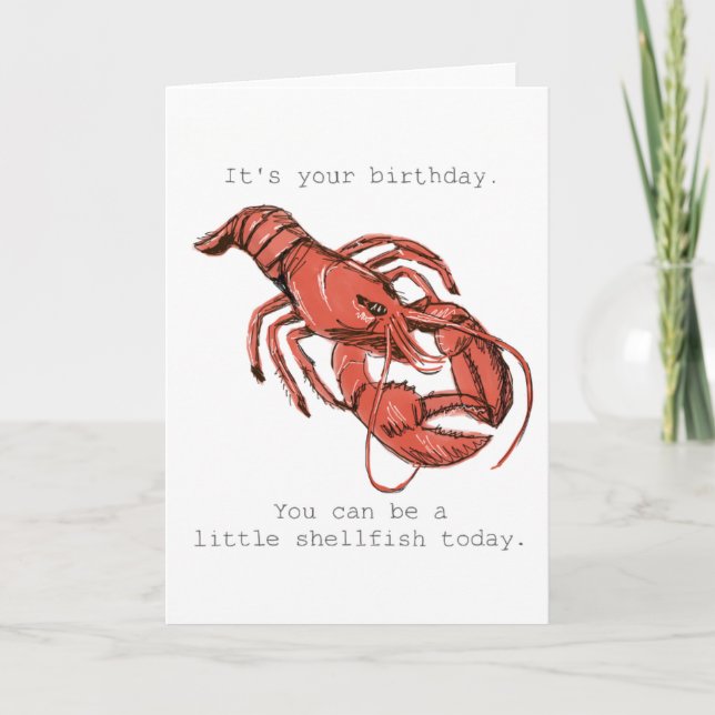 Be a Little Shellfish On Your Birthday Card Karte (Vorderseite)
