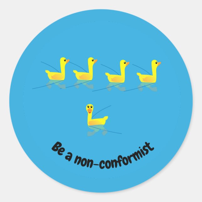Be a non-conformist Cute Motivational Ducks Runder Aufkleber (Vorderseite)