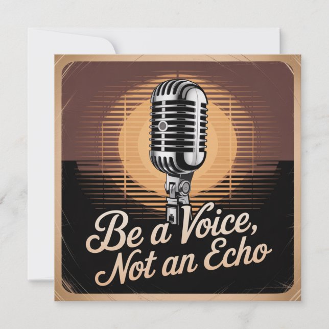 Be A Voice, Not An Echo Einladung (Vorderseite)
