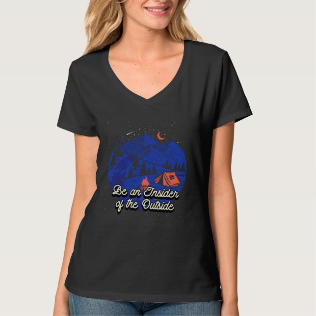 Be an Insider of the Outside Camping Positive Quot T-Shirt (Vorderseite)