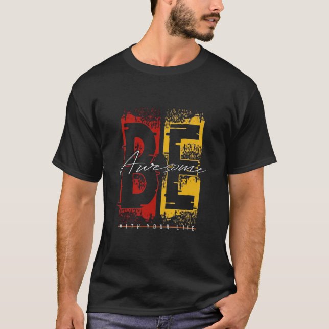 Be Awesome T-Shirt | Buy Printed T-Shirts (Devant)
