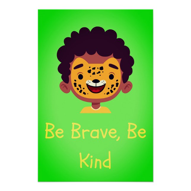 Be Brave Be Kind Nursery Wall Art Print Poster (Vorderseite)
