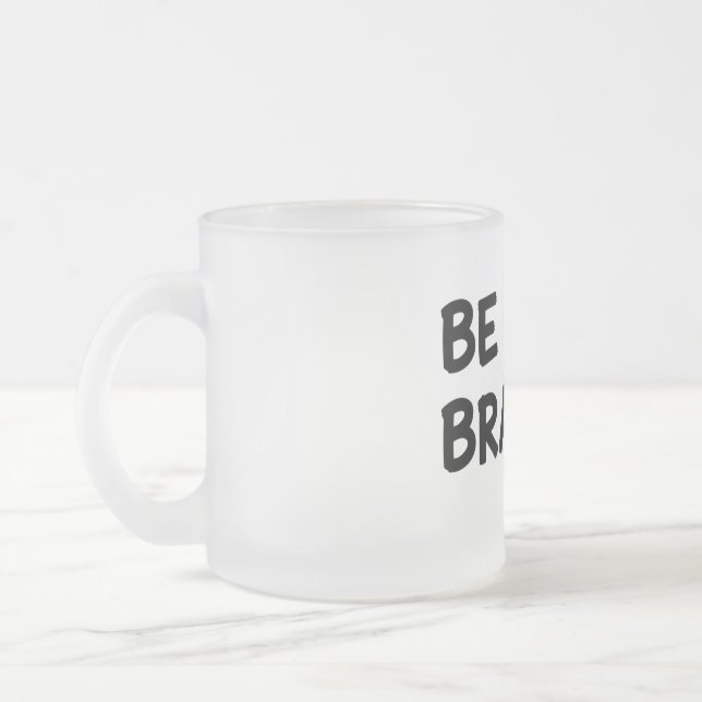 Be Brave Motivational Quote with Lightning Bolt De Mattglastasse (Links)