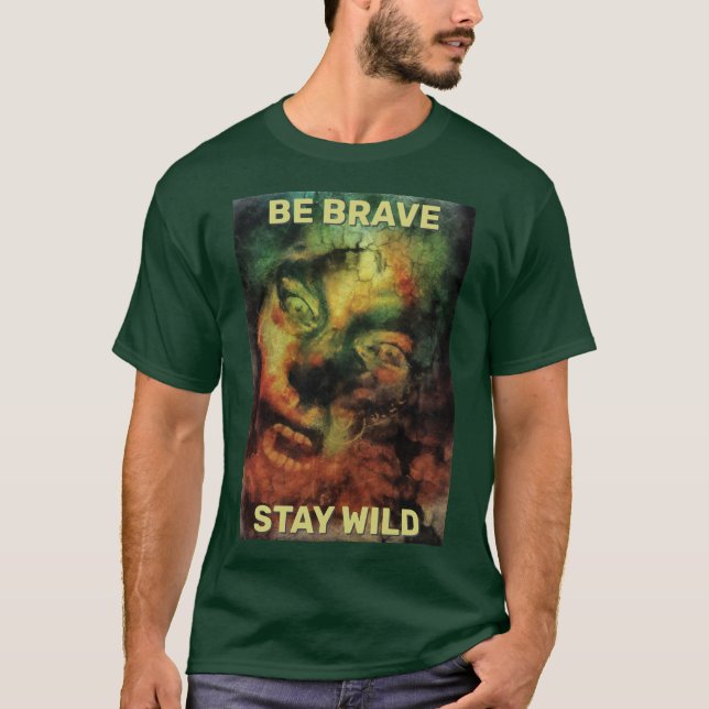 Be Brave Stay Wild. Woodland creature T-Shirt (Vorderseite)