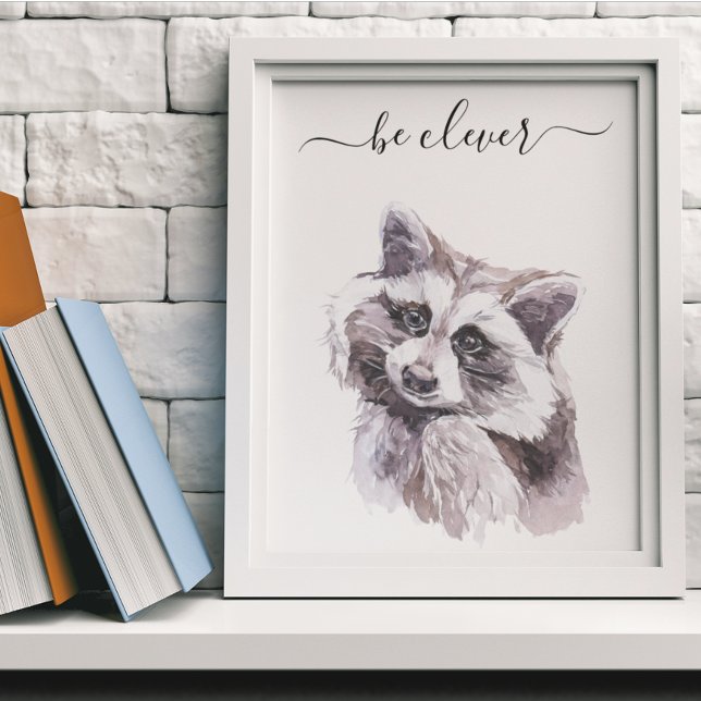 Be Clever Raccoon Nursery Child Woodland Poster (Von Creator hochgeladen)