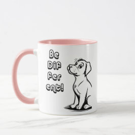 Be Different Smart Dog Mug – Inspiring Minimal Pet Tasse