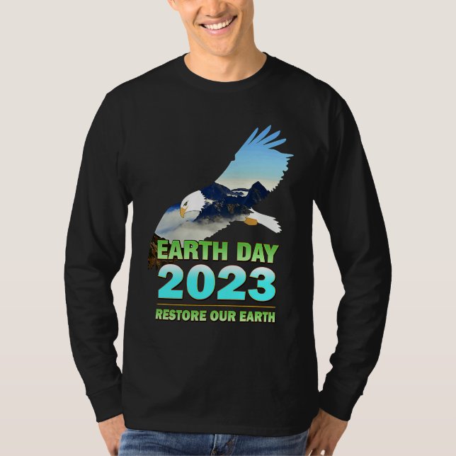 Be Eco Friendly  for Earth Day 2023 T-Shirt (Vorderseite)