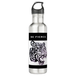 BE FIERCE TIGWasser Flasche Edelstahlflasche
