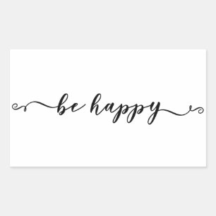 Be Happy Handschrift Schrift Rechteckiger Aufkleber