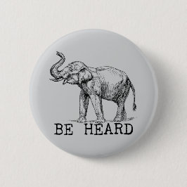 Be Heard Cute Elephant Button