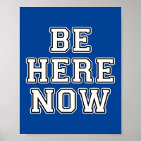 Be Here Now