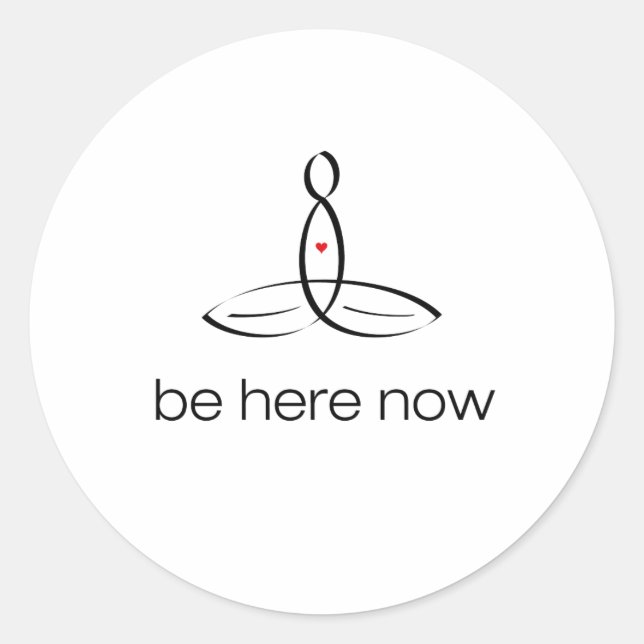 Be Here Now - Schwarzer Regelstil Runder Aufkleber (Vorderseite)