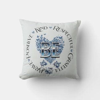 "BE" Inspiriert Inspiration Motivierend Kissen
