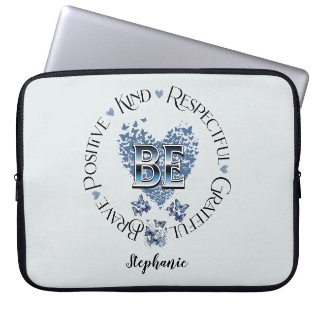 "BE" Inspiriert Inspiration Motivierend Laptopschutzhülle (Vorderseite)