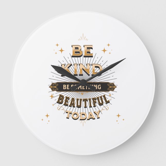 Be Kind Acrylic Wall Clock Große Wanduhr (Vorderseite)