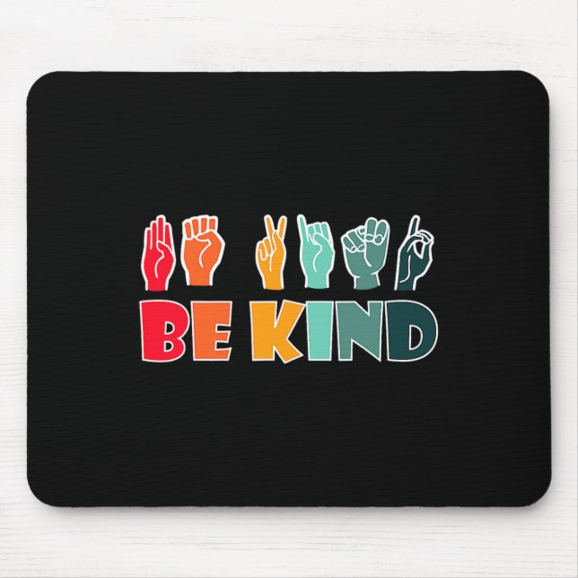 Be Kind American Sign Language Asl Disability Awar Mousepad (Vorne)