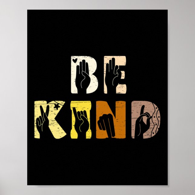 Be Kind Asl Hand Sign Interpreter Sign Language  Poster (Vorne)