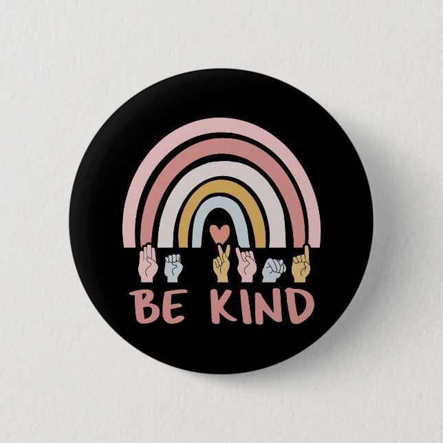 Be Kind ASL III - Amerikanische Gebärdensprache Button (Vorderseite)