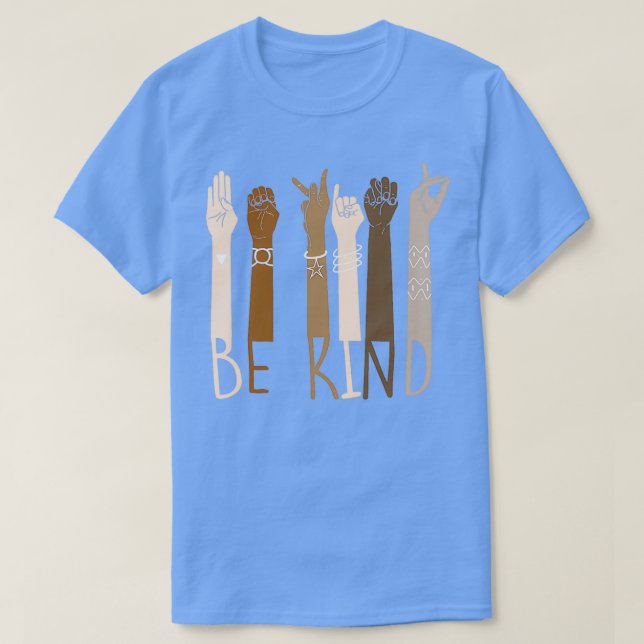 Be Kind ASL Sign Language Brown Skin Arms Cartel T-Shirt (Design vorne)