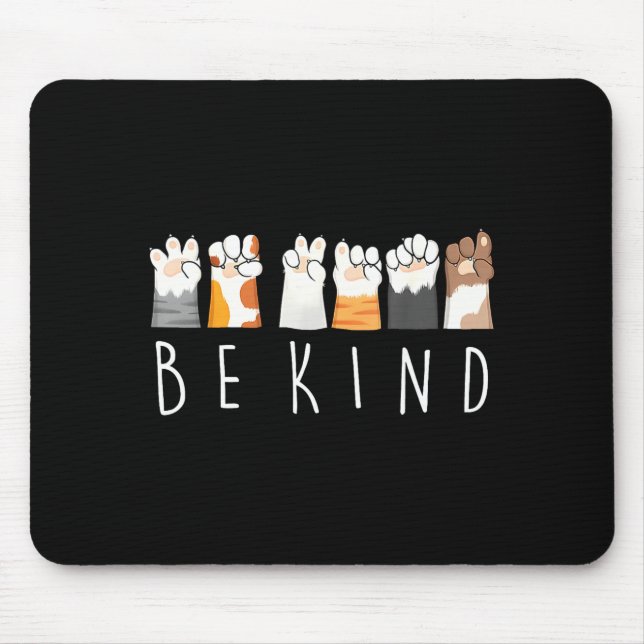 Be Kind Asl Sign Language Kindness Cat Paws Finger Mousepad (Vorne)