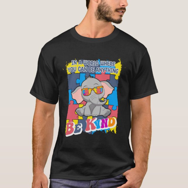 Be Kind Autism Awareness Elephant Puzzle Choose Ki T-Shirt (Vorderseite)