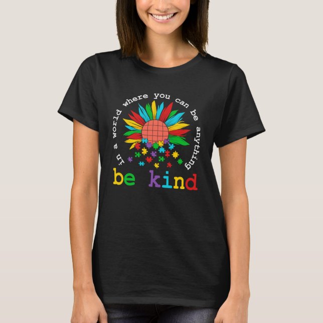 Be Kind Autism Awareness Flower Puzzle Choose Kind T-Shirt (Vorderseite)