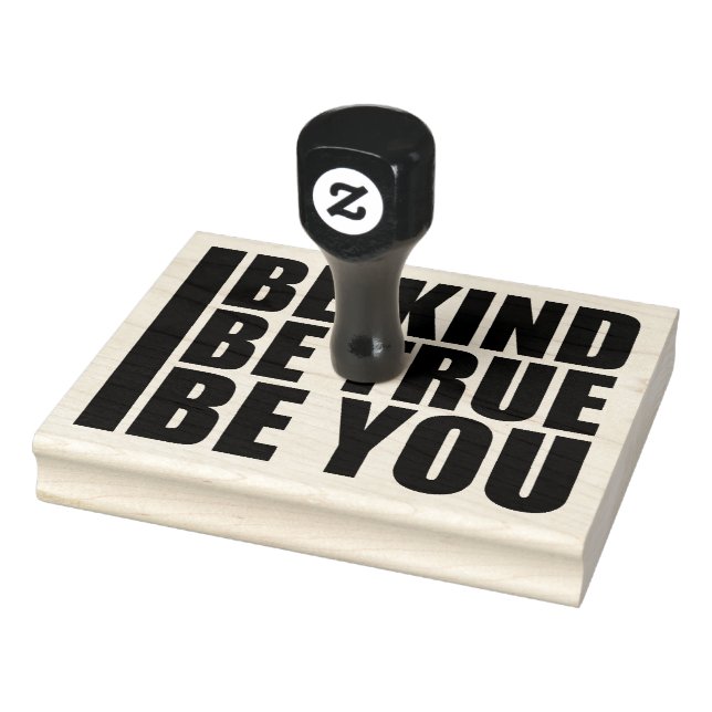 Be Kind Be True Be You Inspirational Love Quote Gummistempel (Stempel)