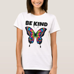 BE KIND BUTTERFLY LADIES T - SHIRT
