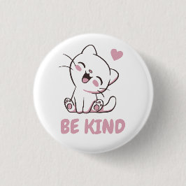Be Kind - Cute Kitty Button
