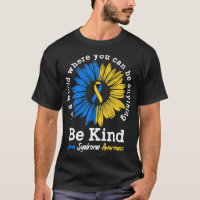 Be Kind Down Awareness Ribbon Sunflower K