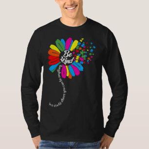 Be Kind In A World Where You Autism Awareness T-Shirt