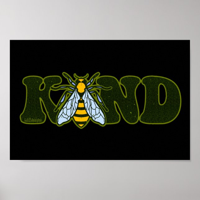BE KIND inspirierende motivierend Biene Poster (Vorne)