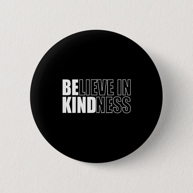 Be Kind Insrational Kindness Motivational Quote Si Button (Vorderseite)