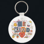 Be Kind - Kindness Matters Schlüsselanhänger<br><div class="desc">Be kind because kindness matters</div>